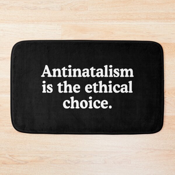 Item preview, Antinatalism Is The Ethical Choice designed and sold by allysmar.