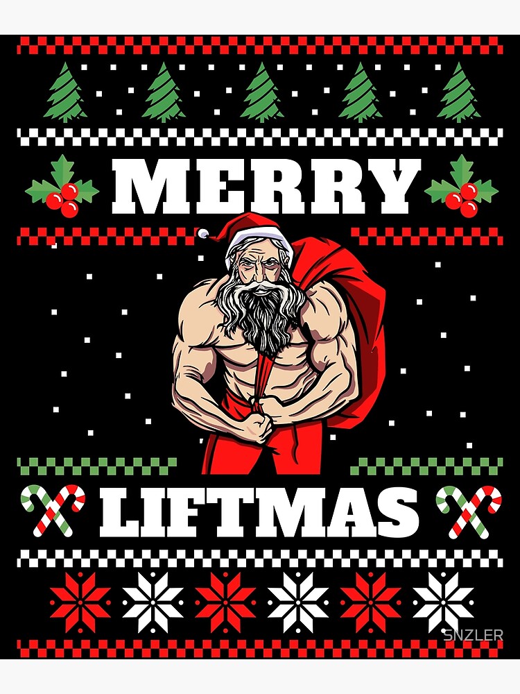 Merry Liftmas Ugly Christmas Sweater Gym Bodybuilding Poster by SNZLER Redbubble