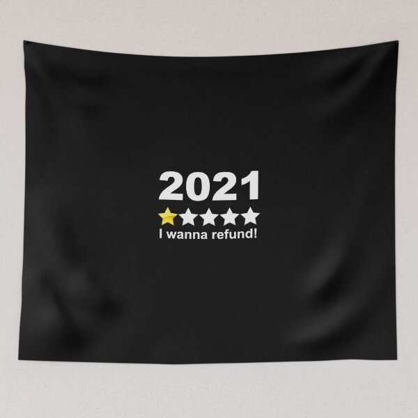 Item preview, 2021 Bad Year One Star Rating, I wanna refund - New Year Design designed and sold by anjanaartz.