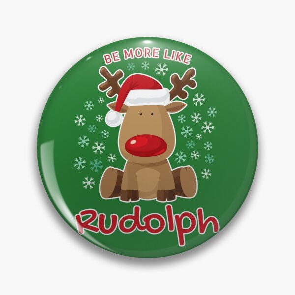 Item preview, Be More Like Rudolph - Merry Christmas Reindeer Rudolph designed and sold by P2CPOD.