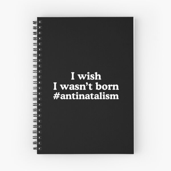 Item preview, I Wish I Wasn't Born Antinatalism designed and sold by allysmar.