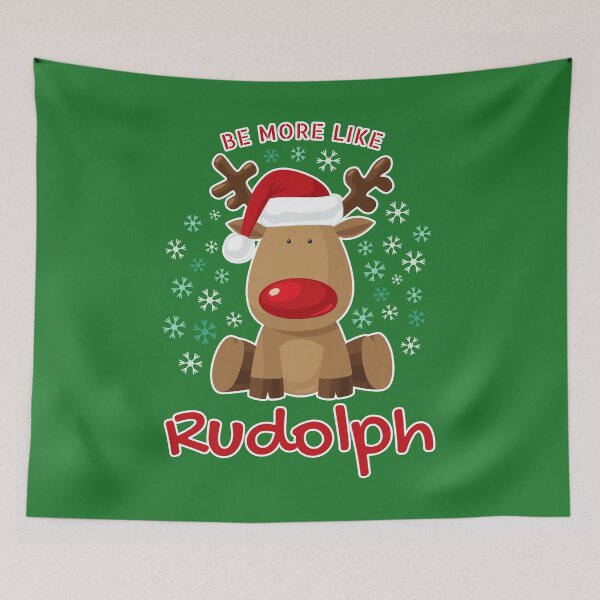 Item preview, Be More Like Rudolph - Merry Christmas Reindeer Rudolph designed and sold by P2CPOD.