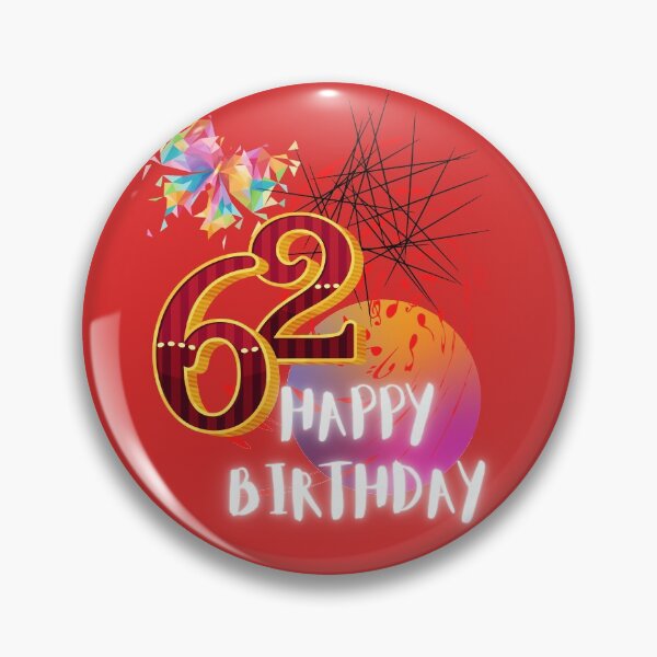Item preview, HAPPY BIRTHDAY, 62ND BIRTHDAY, ABSTRACT ARTWORK, HAPPY 62, designed and sold by R B Chrystal.