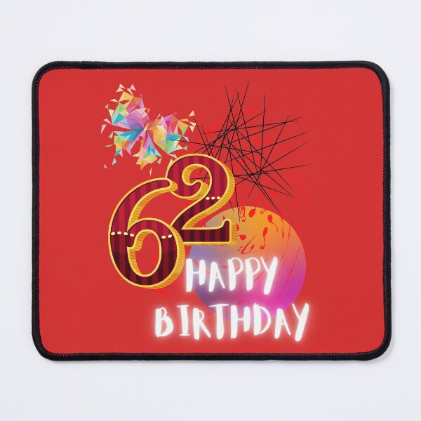 Item preview, HAPPY BIRTHDAY, 62ND BIRTHDAY, ABSTRACT ARTWORK, HAPPY 62, designed and sold by R B Chrystal.