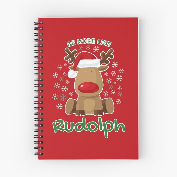 Item preview, Be More Like Rudolph - Red Nosed Christmas Reindeer Rudolph designed and sold by P2CPOD.