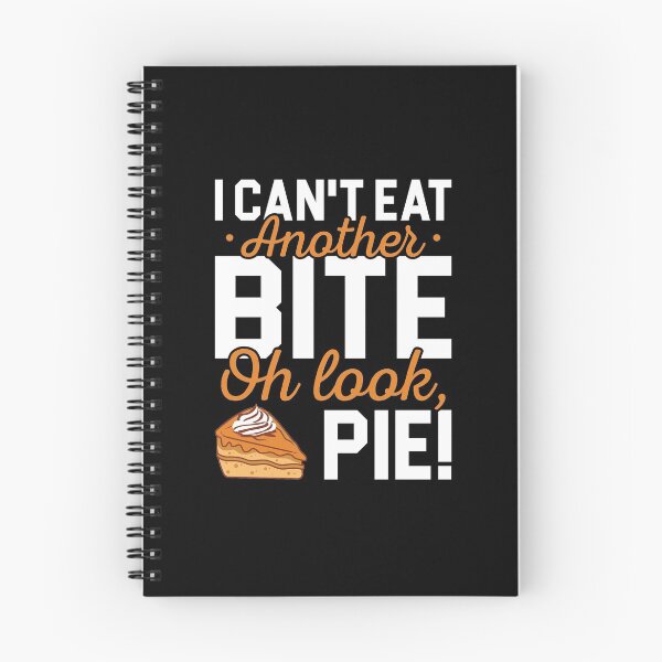 Item preview, I Can't Eat Another Bite Oh Look Pie Shirt, Thanksgiving Shirt, Pie Thanksgiving Shirt, Pie Lover Shirt, Thanksgiving Gift, Thanksgiving Day designed and sold by aymob.