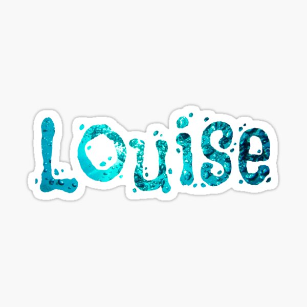 My Name Is Louise Gifts & Merchandise for Sale