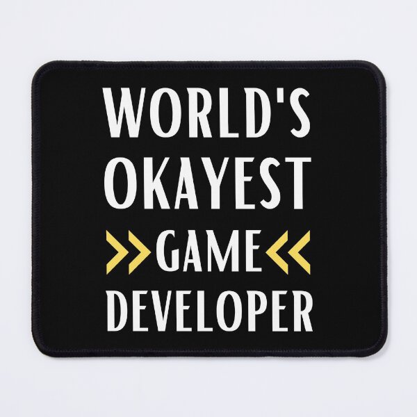 Item preview, World's Okayest Game Developer designed and sold by Valuential.
