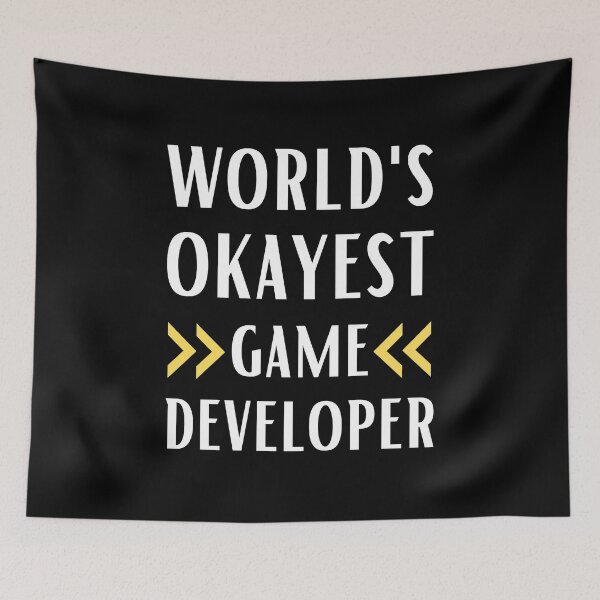 Item preview, World's Okayest Game Developer designed and sold by Valuential.