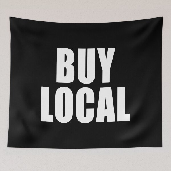 Item preview, Buy Local Support Business Patriotic Social Politics Design designed and sold by Jason Gilbert.