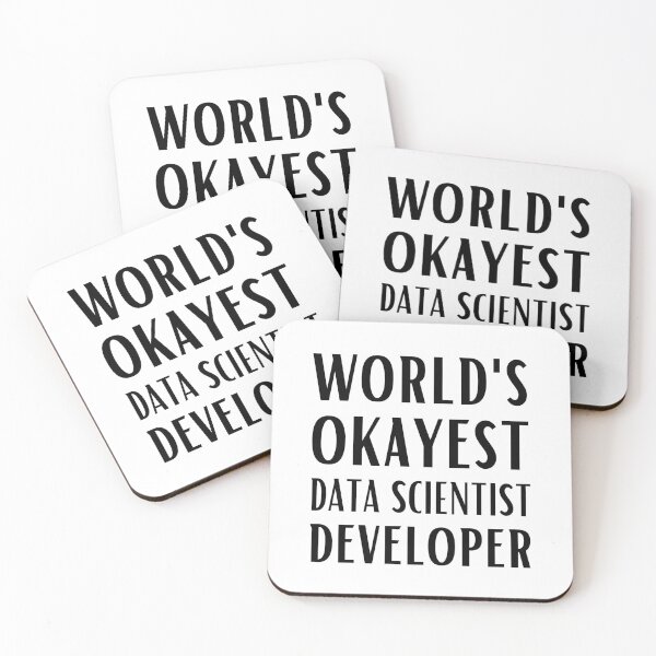 Item preview, World's Okayest Data Scientist Developer designed and sold by Valuential.