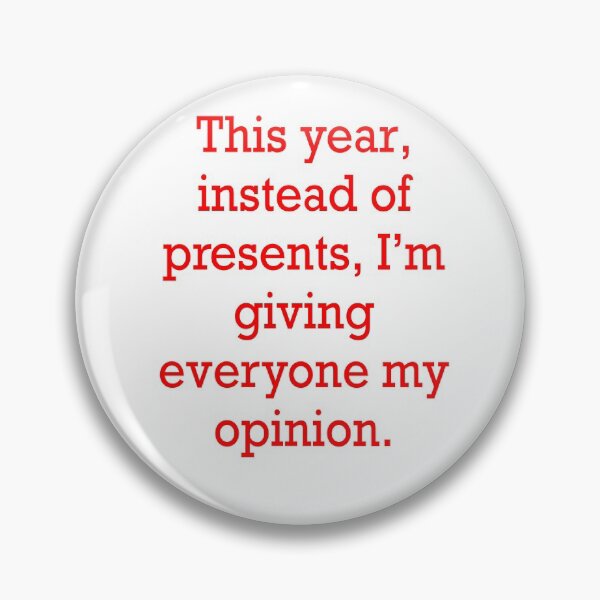 Item preview, Sarcastic funny cute sarcasm saying phrase opinionated, festive designed and sold by Artonmytee.