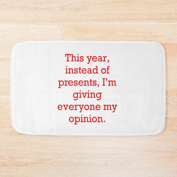 Item preview, Sarcastic funny cute sarcasm saying phrase opinionated, festive designed and sold by Artonmytee.