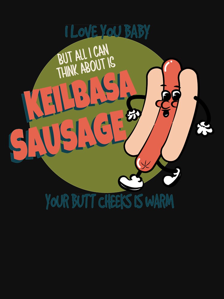 "Kielbasa Sausage Lyrics Tenacious D " Tshirt for Sale by SmilePatch