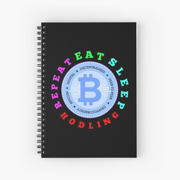 Item preview, EAT SLEEP HODLING REPEAT - Buy and Hodl Bitcoin designed and sold by Delandor.