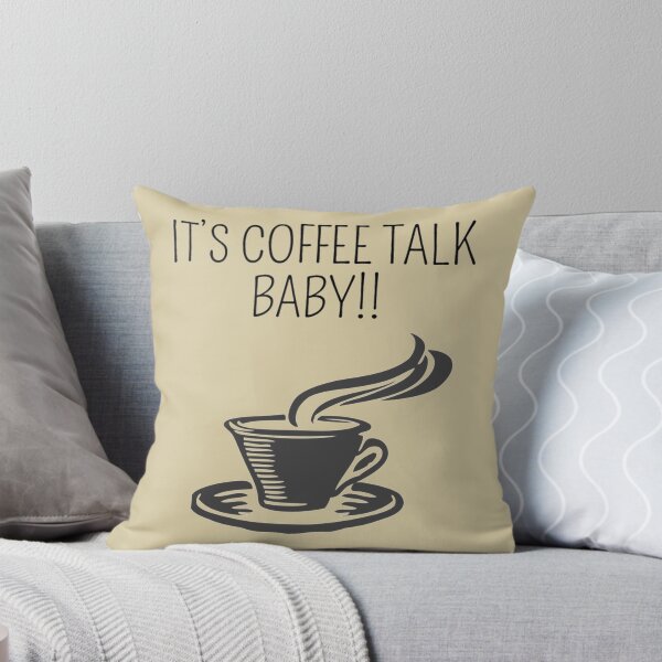 Item preview, its coffee talk baby!!   designed and sold by LovelymemoryDs.
