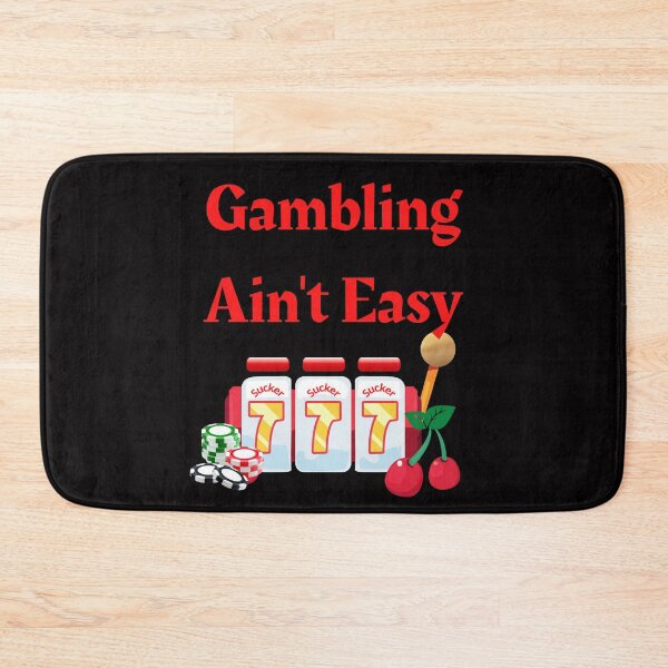Item preview, Gambling Aint Easy designed and sold by SloganExpress.