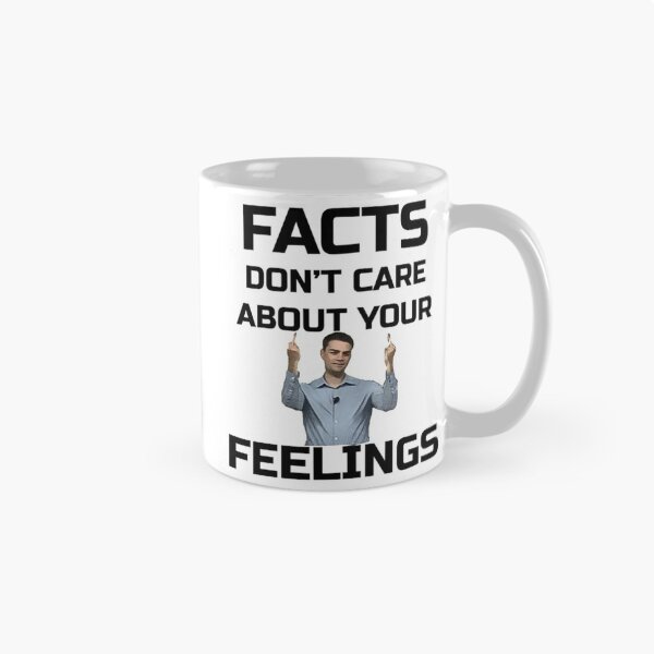 Item preview, Ben Shapiro - Facts Don_t Care About Your  designed and sold by tiaknightfabric.