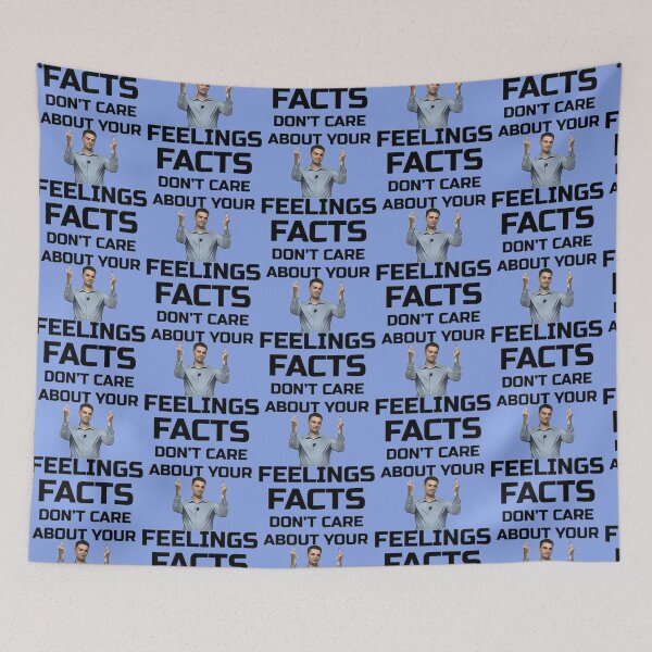 Item preview, Ben Shapiro - Facts Don_t Care About Your  designed and sold by tiaknightfabric.