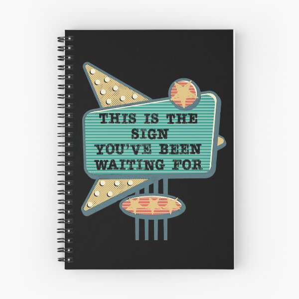 Item preview, This Is The Sign You've Been Waiting For Funny Sarcastic designed and sold by geminivibe.