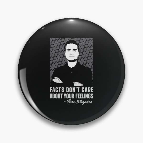 Item preview, Ben Shapiro - Facts Don_t Care About Your Feelings   designed and sold by tiaknightfabric.