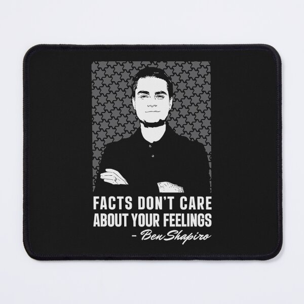 Item preview, Ben Shapiro - Facts Don_t Care About Your Feelings designed and sold by tiaknightfabric.