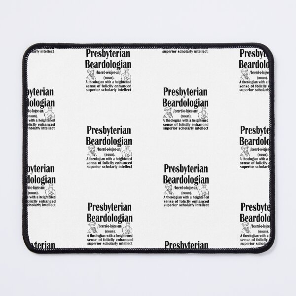 Item preview, Presbyterian Beardologian designed and sold by TheologyFirst.
