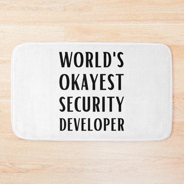 Item preview, World's Okayest Security Developer designed and sold by Valuential.