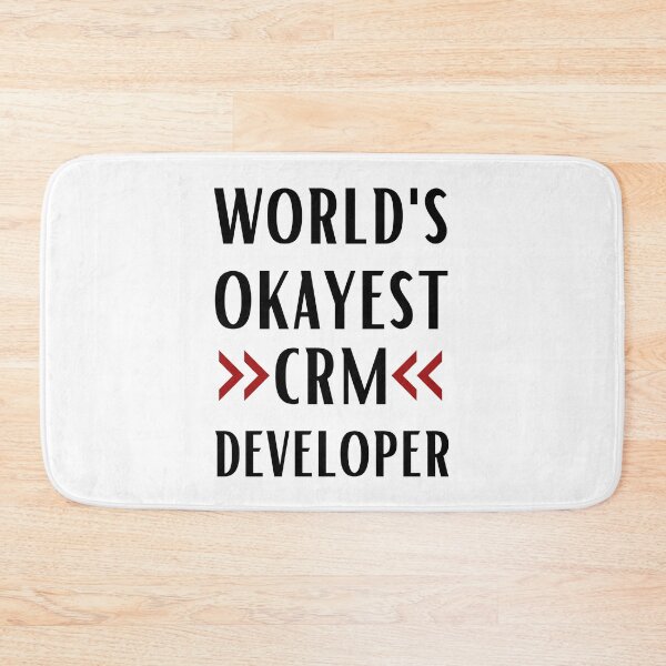 Item preview, World's Okayest CRM Developer designed and sold by Valuential.