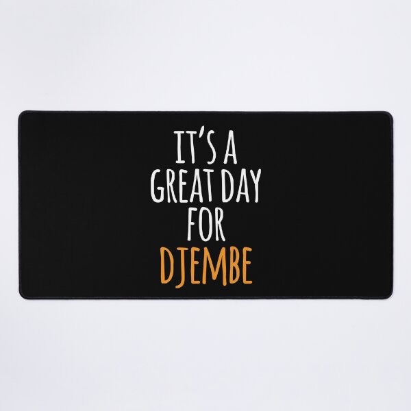 Item preview, It's a Great Day for Djembe designed and sold by kindxinn.