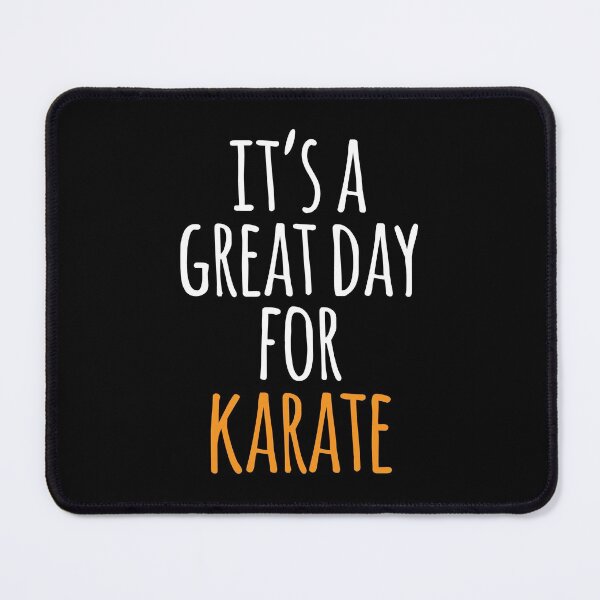 Item preview, It's a Great Day for Karate designed and sold by kindxinn.