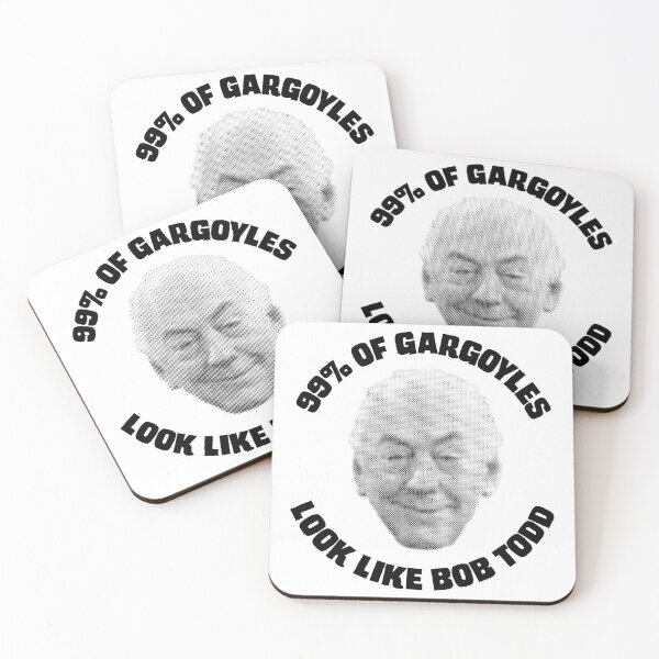 Item preview, 99% of Gargoyles Look Like Bob Todd designed and sold by conform.
