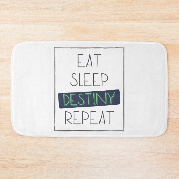 Item preview, Eat Sleep Destiny Repeat, Black Green Font, Great Gift Idea and Good Design designed and sold by singRsong.