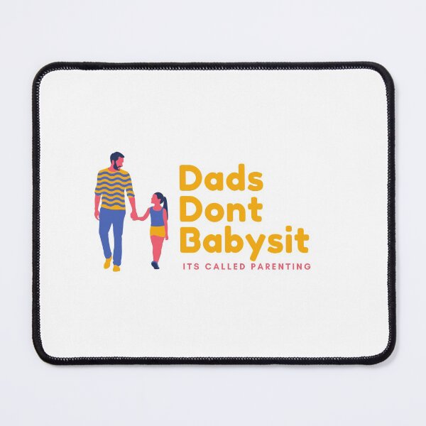 Item preview, Dads Dont Babysit Its Called Parenting designed and sold by YANAY-FASHION.