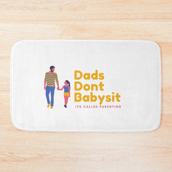 Item preview, Dads Dont Babysit Its Called Parenting designed and sold by YANAY-FASHION.