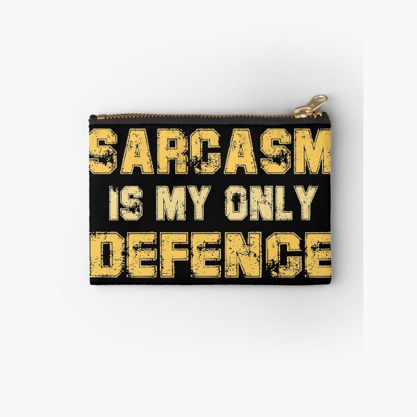 Item preview, Sarcasm is my only defence, Funny Sarcastic saying designed and sold by SweetbeStore.