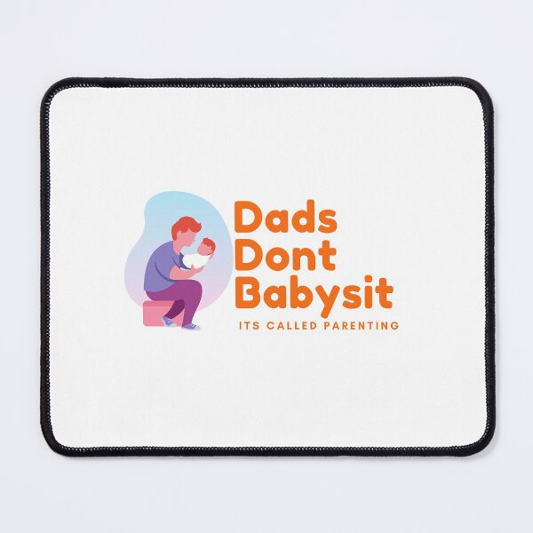 Item preview, Dads Dont Babysit Its Called Parenting designed and sold by YANAY-FASHION.