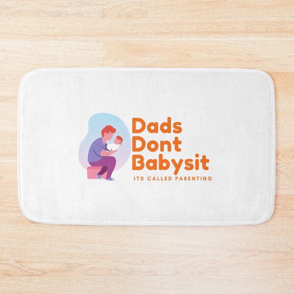 Item preview, Dads Dont Babysit Its Called Parenting designed and sold by YANAY-FASHION.