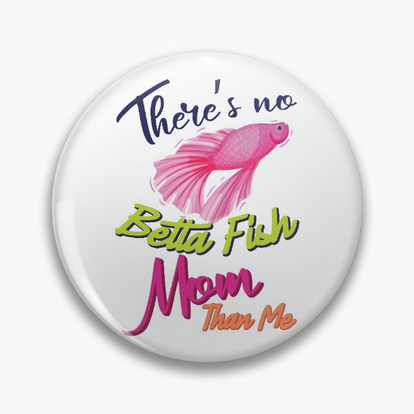 Item preview, theres no betta fish mom than me Colorful designed and sold by Unicorny-Design.