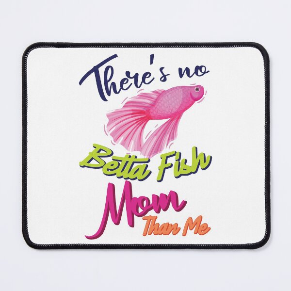 Item preview, theres no betta fish mom than me Colorful designed and sold by Unicorny-Design.