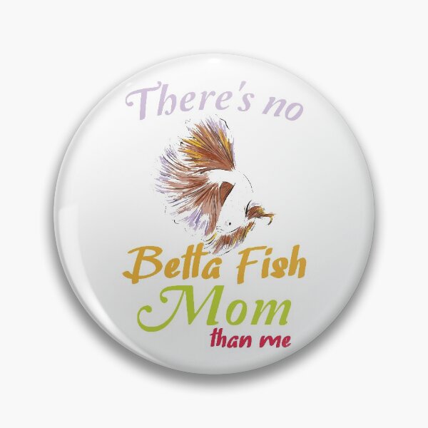 Item preview, theres no betta fish mom than me Colorful designed and sold by Unicorny-Design.