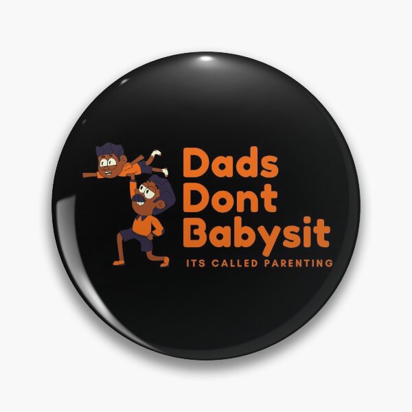 Item preview, Dads Dont Babysit Its Called Parenting designed and sold by YANAY-FASHION.