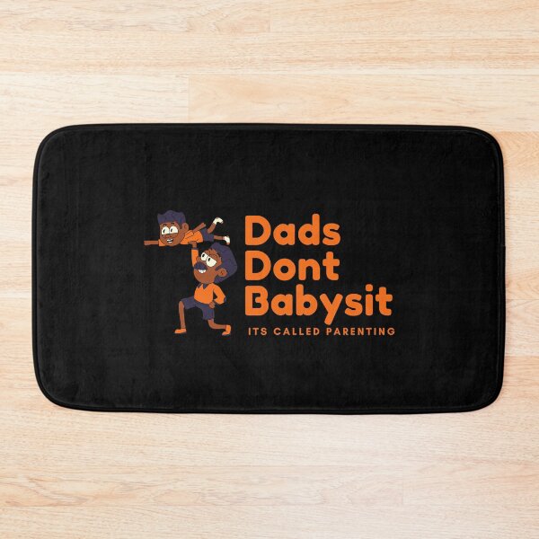 Item preview, Dads Dont Babysit Its Called Parenting designed and sold by YANAY-FASHION.