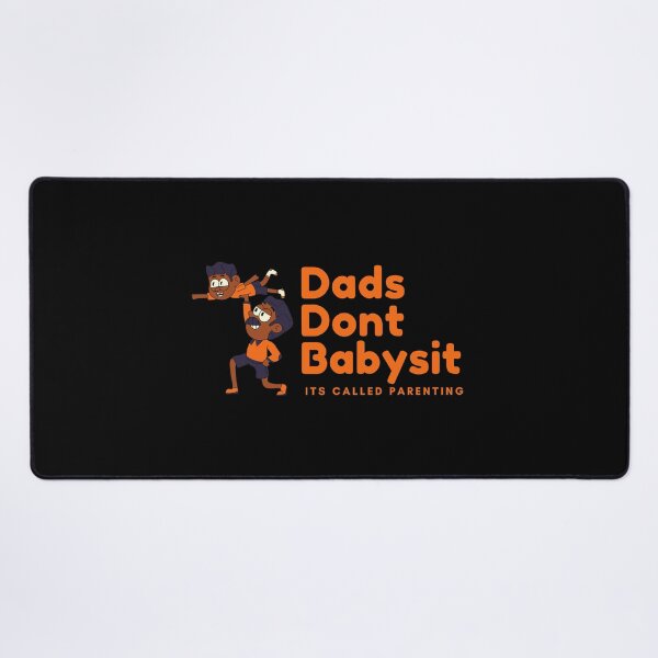 Item preview, Dads Dont Babysit Its Called Parenting designed and sold by YANAY-FASHION.