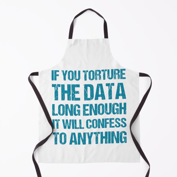 Item preview, If You Torture The Data Long Enough It Will Confess To Anything designed and sold by TashaVector.