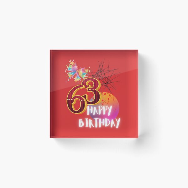 Item preview, HAPPY BIRTHDAY, 63RD BIRTHDAY, ABSTRACT ARTWORK, HAPPY 63, designed and sold by R B Chrystal.