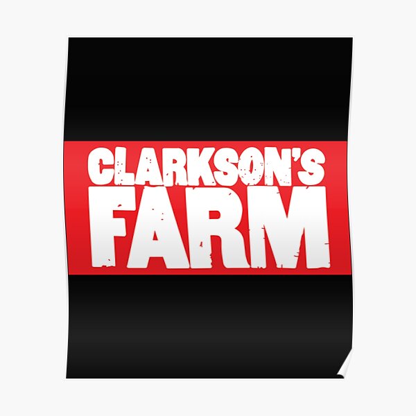 "Clarkson_s Farm logo " Poster for Sale by Maskforsale Redbubble