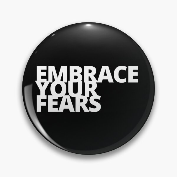 Item preview,  Embrace your fears | positive motivational quote | motivational and inspirational quotes | Inspirational thoughts & words for work designed and sold by Apoorv Choudhary.