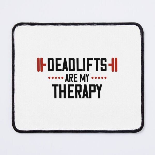 Item preview, Deadlifts Are My Therapy   designed and sold by TheBoyHeroie.