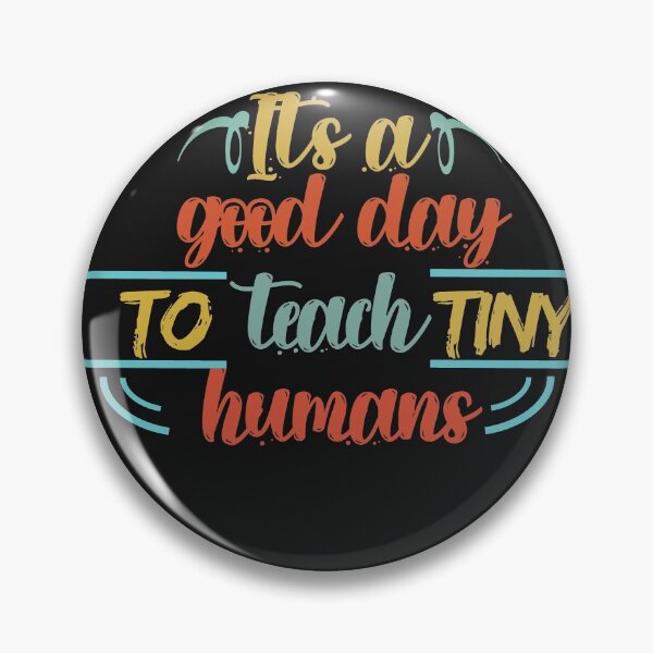 Item preview, It's a good day to teach tiny humans designed and sold by roosoth.